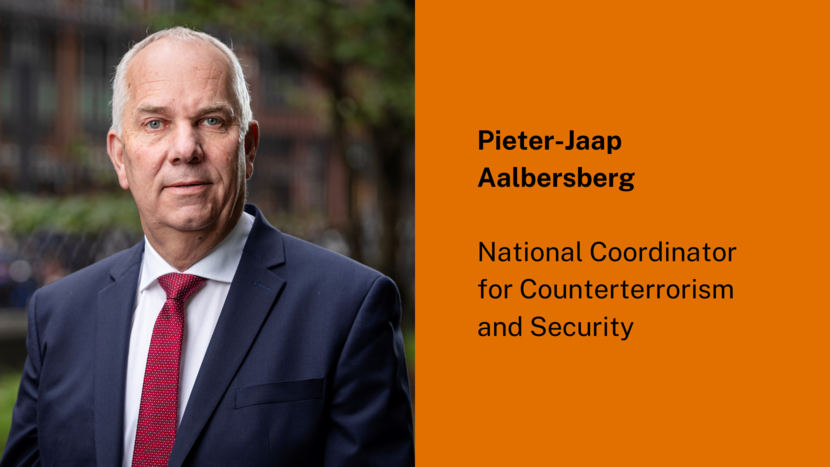 Pieter-Jaap Aalbersberg National Coordinator Counterterrorism and Security