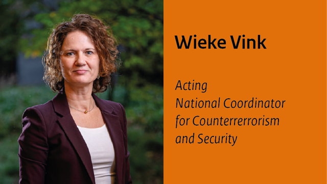Wieke Vink Acting National Coordinator Counterterrorism and Security