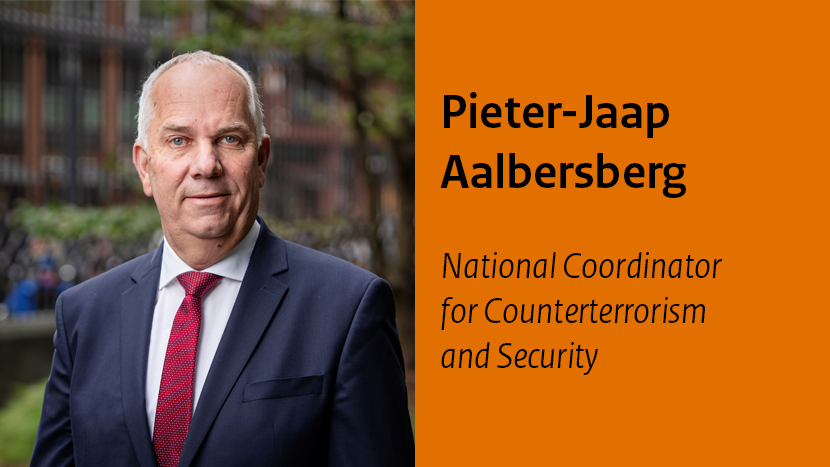 Pieter-Jaap Aalbersberg National Coordinator Counterterrorism and Security