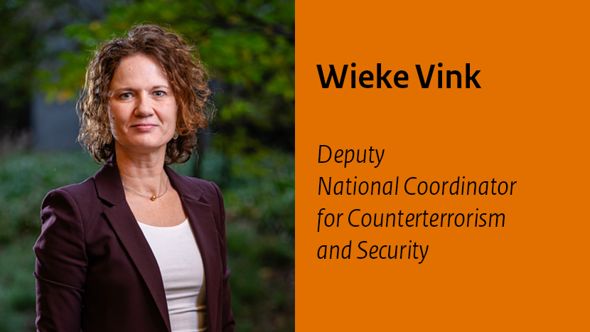 Wieke Vink Deputy National Coordinator Counterterrorism and Security